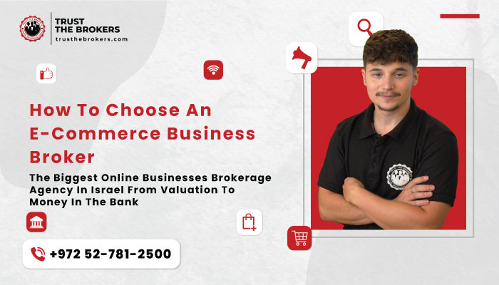 How To Choose An E-Commerce Business Broker